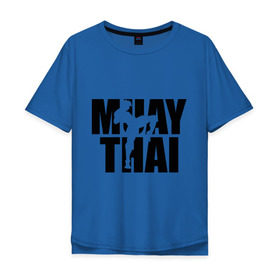 Мужская футболка хлопок Oversize с принтом Muay thai (Тайский бокс) в Тюмени, 100% хлопок | свободный крой, круглый ворот, “спинка” длиннее передней части | Тематика изображения на принте: 