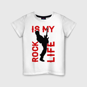 Детская футболка хлопок с принтом Rock is my life (Рок-это моя жизнь) в Тюмени, 100% хлопок | круглый вырез горловины, полуприлегающий силуэт, длина до линии бедер | rock | рок