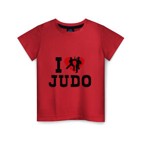Детская футболка хлопок с принтом Я люблю дзюдо в Тюмени, 100% хлопок | круглый вырез горловины, полуприлегающий силуэт, длина до линии бедер | Тематика изображения на принте: борьба | единоборства | спорт | я люблю дзюдо