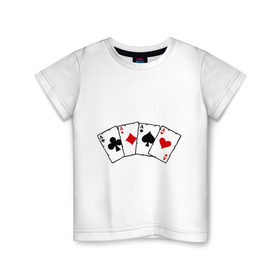 Детская футболка хлопок с принтом Четыре туза в Тюмени, 100% хлопок | круглый вырез горловины, полуприлегающий силуэт, длина до линии бедер | игра | игральные карты | карты | покер | туз | тузы | четыре туза