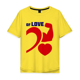 Мужская футболка хлопок Oversize с принтом Power of love (ж) в Тюмени, 100% хлопок | свободный крой, круглый ворот, “спинка” длиннее передней части | 