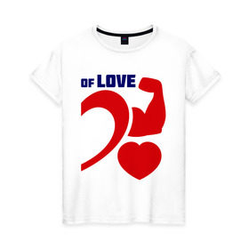 Женская футболка хлопок с принтом Power of love (ж) в Тюмени, 100% хлопок | прямой крой, круглый вырез горловины, длина до линии бедер, слегка спущенное плечо | 