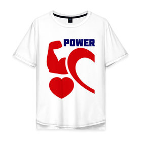 Мужская футболка хлопок Oversize с принтом Power of love (м) в Тюмени, 100% хлопок | свободный крой, круглый ворот, “спинка” длиннее передней части | 14 февраля | power of love | влюбленным | для двоих | парные | сила любви
