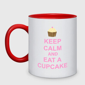 Кружка двухцветная с принтом keep calm and eat a cupcake в Тюмени, керамика | объем — 330 мл, диаметр — 80 мм. Цветная ручка и кайма сверху, в некоторых цветах — вся внутренняя часть | keep calm and eat a cupcake | антибренд | кекс | сохранять спокойствие и съесть кекс