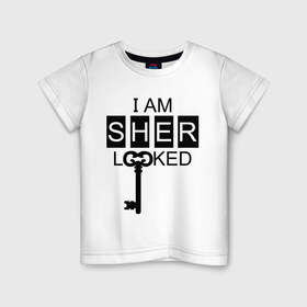 Детская футболка хлопок с принтом I am locked в Тюмени, 100% хлопок | круглый вырез горловины, полуприлегающий силуэт, длина до линии бедер | i am locked | кино | мультфильмы и тв | сыщик | шерлок холмс