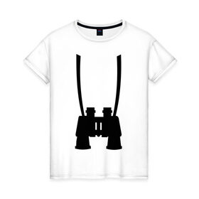 Женская футболка хлопок с принтом Бинокль в Тюмени, 100% хлопок | прямой крой, круглый вырез горловины, длина до линии бедер, слегка спущенное плечо | бинокль | одежда | прикольные картинки