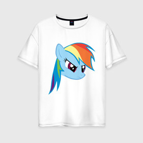 Женская футболка хлопок Oversize с принтом Rainbow Dash в Тюмени, 100% хлопок | свободный крой, круглый ворот, спущенный рукав, длина до линии бедер
 | my little pony | rainbow dash | дружба   это чудо | мультфильм | пони | поняши | поняшки | радуга дэш
