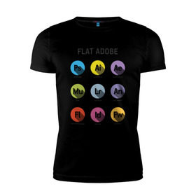 Мужская футболка премиум с принтом Flat Adobe в Тюмени, 92% хлопок, 8% лайкра | приталенный силуэт, круглый вырез ворота, длина до линии бедра, короткий рукав | flat adobe | графика | графический дизайн | дизайнерам | профессии