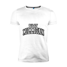 Мужская футболка премиум с принтом Billy Milligan Rap в Тюмени, 92% хлопок, 8% лайкра | приталенный силуэт, круглый вырез ворота, длина до линии бедра, короткий рукав | billy milligan rap | rap | русский рэп