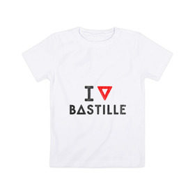 Детская футболка хлопок с принтом Bastille в Тюмени, 100% хлопок | круглый вырез горловины, полуприлегающий силуэт, длина до линии бедер | bastille | pop rock | rock | альтернатива | инди рок | музыка | поп рок | рок | сердце | треугольник | я люблю