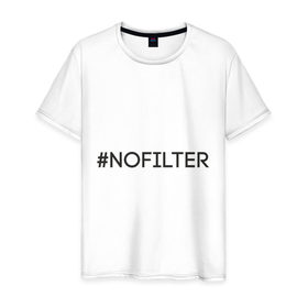Мужская футболка хлопок с принтом NoFilter в Тюмени, 100% хлопок | прямой крой, круглый вырез горловины, длина до линии бедер, слегка спущенное плечо. | Тематика изображения на принте: instagram | no filter | nofilter | selfie | swag | инстаграм | селфи