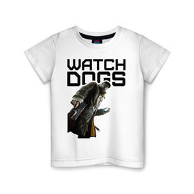 Детская футболка хлопок с принтом Watch Dogs в Тюмени, 100% хлопок | круглый вырез горловины, полуприлегающий силуэт, длина до линии бедер | games | watch dogs