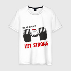 Мужская футболка хлопок с принтом Lift Strong в Тюмени, 100% хлопок | прямой крой, круглый вырез горловины, длина до линии бедер, слегка спущенное плечо. | hard | lift | pain | sport | strong | гантели | спорт | штанга