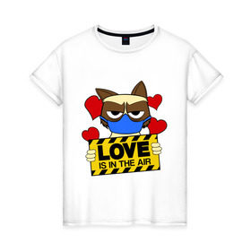 Женская футболка хлопок с принтом Любовь в воздухе в Тюмени, 100% хлопок | прямой крой, круглый вырез горловины, длина до линии бедер, слегка спущенное плечо | air | cat | grumpy | love | воздух | кот | любовь | недовольный | повязка | респиратор | хмурый