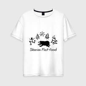 Женская футболка хлопок Oversize с принтом Siberian Fast food в Тюмени, 100% хлопок | свободный крой, круглый ворот, спущенный рукав, длина до линии бедер
 | Тематика изображения на принте: siberia fastfood | елки | фастфуд
