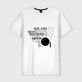 Мужская футболка премиум с принтом SQUASH в Тюмени, 92% хлопок, 8% лайкра | приталенный силуэт, круглый вырез ворота, длина до линии бедра, короткий рукав | 
