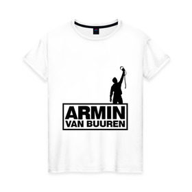 Женская футболка хлопок с принтом Armin van buuren в Тюмени, 100% хлопок | прямой крой, круглый вырез горловины, длина до линии бедер, слегка спущенное плечо | addicted | buuren | van | аrmin
