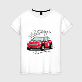 Женская футболка хлопок с принтом Mini Cooper в Тюмени, 100% хлопок | прямой крой, круглый вырез горловины, длина до линии бедер, слегка спущенное плечо | mini cooper | автомобиль | машина | мини купер | миникупер