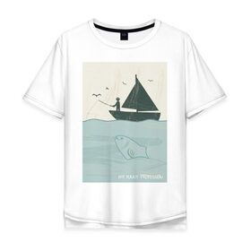 Мужская футболка хлопок Oversize с принтом My Funny Profession в Тюмени, 100% хлопок | свободный крой, круглый ворот, “спинка” длиннее передней части | fishermen | profession | профессия | рыба | рыбак | рыбалка | удочка