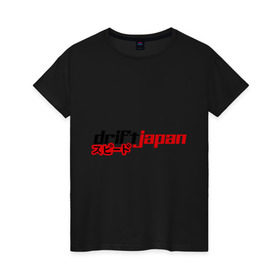Женская футболка хлопок с принтом DRIFT JAPAN streetstyle в Тюмени, 100% хлопок | прямой крой, круглый вырез горловины, длина до линии бедер, слегка спущенное плечо | дрифт