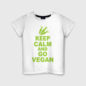Детская футболка хлопок с принтом Keep calm and go vegan в Тюмени, 100% хлопок | круглый вырез горловины, полуприлегающий силуэт, длина до линии бедер | 