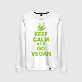 Женский свитшот хлопок с принтом Keep calm and go vegan в Тюмени, 100% хлопок | прямой крой, круглый вырез, на манжетах и по низу широкая трикотажная резинка  | 