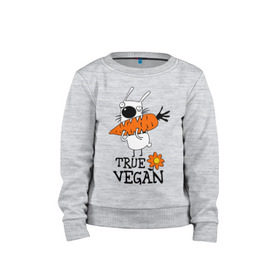 Детский свитшот хлопок с принтом True vegan (истинный веган) в Тюмени, 100% хлопок | круглый вырез горловины, эластичные манжеты, пояс и воротник | carrot | flower | rabbit | true | vegan | веган | заяц | истинный | морковка | ролик | цветок | экология