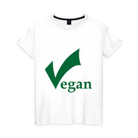 Женская футболка хлопок с принтом Vegan в Тюмени, 100% хлопок | прямой крой, круглый вырез горловины, длина до линии бедер, слегка спущенное плечо | vegan | vegetarian | веган | вегетарианец
