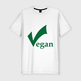Мужская футболка премиум с принтом Vegan в Тюмени, 92% хлопок, 8% лайкра | приталенный силуэт, круглый вырез ворота, длина до линии бедра, короткий рукав | vegan | vegetarian | веган | вегетарианец