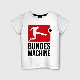 Детская футболка хлопок с принтом Bundes machine football в Тюмени, 100% хлопок | круглый вырез горловины, полуприлегающий силуэт, длина до линии бедер | bundes | football | machine | машина | немецкий | федеральный | футбол