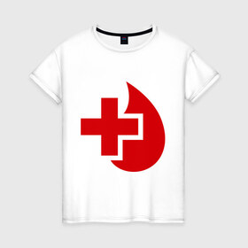 Женская футболка хлопок с принтом Донор в Тюмени, 100% хлопок | прямой крой, круглый вырез горловины, длина до линии бедер, слегка спущенное плечо | донор | красный крест | крест | кровь | медицина | сердце