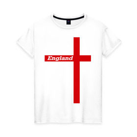 Женская футболка хлопок с принтом Сборная Англии в Тюмени, 100% хлопок | прямой крой, круглый вырез горловины, длина до линии бедер, слегка спущенное плечо | england | англия | сборная | флаг | футбол