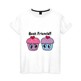 Женская футболка хлопок с принтом Best Friends!! в Тюмени, 100% хлопок | прямой крой, круглый вырез горловины, длина до линии бедер, слегка спущенное плечо | best | cake | friend | булочка | друг | лучший | пирожное