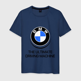 Мужская футболка хлопок с принтом BMW Driving Machine в Тюмени, 100% хлопок | прямой крой, круглый вырез горловины, длина до линии бедер, слегка спущенное плечо. | bmw | driving | machine | ultimate