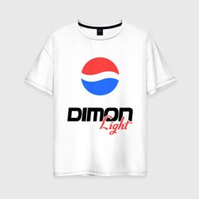 Женская футболка хлопок Oversize с принтом Дима Лайт в Тюмени, 100% хлопок | свободный крой, круглый ворот, спущенный рукав, длина до линии бедер
 | dimon | light | pepsi | дима | димон | дмитрий | лайт | пепси | пэпси