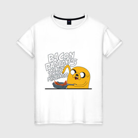 Женская футболка хлопок с принтом Makin` Bacon Pancakes в Тюмени, 100% хлопок | прямой крой, круглый вырез горловины, длина до линии бедер, слегка спущенное плечо | джейк