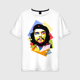 Женская футболка хлопок Oversize с принтом Che Guevara в Тюмени, 100% хлопок | свободный крой, круглый ворот, спущенный рукав, длина до линии бедер
 | че гевара