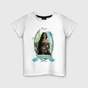 Детская футболка хлопок с принтом Мария в Тюмени, 100% хлопок | круглый вырез горловины, полуприлегающий силуэт, длина до линии бедер | reign | королева | мари | принц | франциск | франция | царство | шотландия