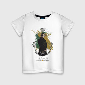 Детская футболка хлопок с принтом Франциск в Тюмени, 100% хлопок | круглый вырез горловины, полуприлегающий силуэт, длина до линии бедер | reign | королева | лола | мари | принц | франциск | франция | царство | шотландия