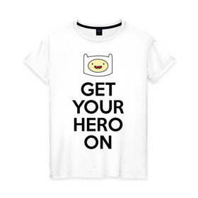 Женская футболка хлопок с принтом Get your hero on в Тюмени, 100% хлопок | прямой крой, круглый вырез горловины, длина до линии бедер, слегка спущенное плечо | adventure time | время приключений | финн