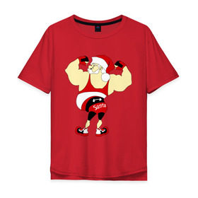 Мужская футболка хлопок Oversize с принтом Санта бодибилдер в Тюмени, 100% хлопок | свободный крой, круглый ворот, “спинка” длиннее передней части | 2015 | бодибилдер | культурист | новый год | рождество | санта