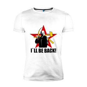 Мужская футболка премиум с принтом I`ll be back (Ленин) в Тюмени, 92% хлопок, 8% лайкра | приталенный силуэт, круглый вырез ворота, длина до линии бедра, короткий рукав | be back | ill | коммунизм | ленин | ссср