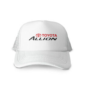 Кепка тракер с сеткой с принтом Toyota Allion в Тюмени, трикотажное полотно; задняя часть — сетка | длинный козырек, универсальный размер, пластиковая застежка | allion | toyota | аллион | тойота