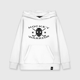 Детская толстовка хлопок с принтом Hockey warrior в Тюмени, 100% хлопок | Круглый горловой вырез, эластичные манжеты, пояс, капюшен | Тематика изображения на принте: hockey | warrior | воин | хоккей