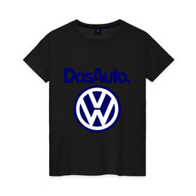 Женская футболка хлопок с принтом Volkswagen Das Auto в Тюмени, 100% хлопок | прямой крой, круглый вырез горловины, длина до линии бедер, слегка спущенное плечо | das auto | volkswagen | фольксваген