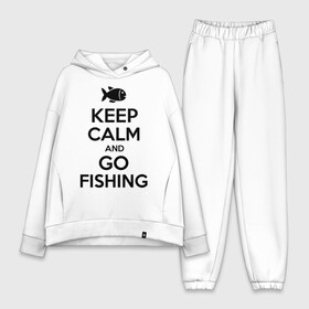 Женский костюм хлопок Oversize с принтом Keep calm and go fishing в Тюмени,  |  | fishing | keep calm | рыбак | рыбалка | рыбачить | сохраняй спокойствие