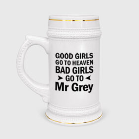 Кружка пивная с принтом Bad girls go to mr Grey в Тюмени,  керамика (Материал выдерживает высокую температуру, стоит избегать резкого перепада температур) |  объем 630 мл | Тематика изображения на принте: 