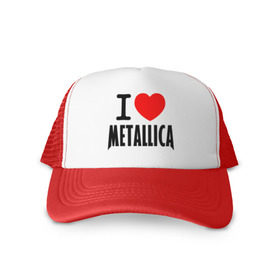 Кепка тракер с сеткой с принтом I love Metallica в Тюмени, трикотажное полотно; задняя часть — сетка | длинный козырек, универсальный размер, пластиковая застежка | металлика