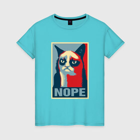 Женская футболка хлопок с принтом Grumpy Cat NOPE в Тюмени, 100% хлопок | прямой крой, круглый вырез горловины, длина до линии бедер, слегка спущенное плечо | grumpy cat | nope