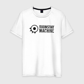 Мужская футболка хлопок с принтом Doomsday Machine в Тюмени, 100% хлопок | прямой крой, круглый вырез горловины, длина до линии бедер, слегка спущенное плечо. | Тематика изображения на принте: 